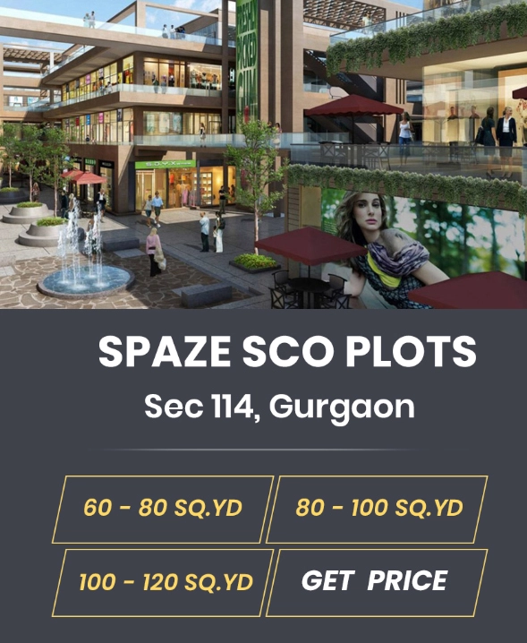 Get prices of spaze sco plots Sec 114, gurgaon